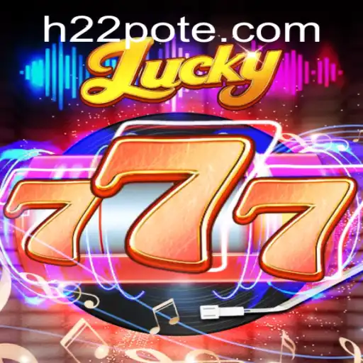 Exploring the Thrill of Lucky777 and H22 PH Login