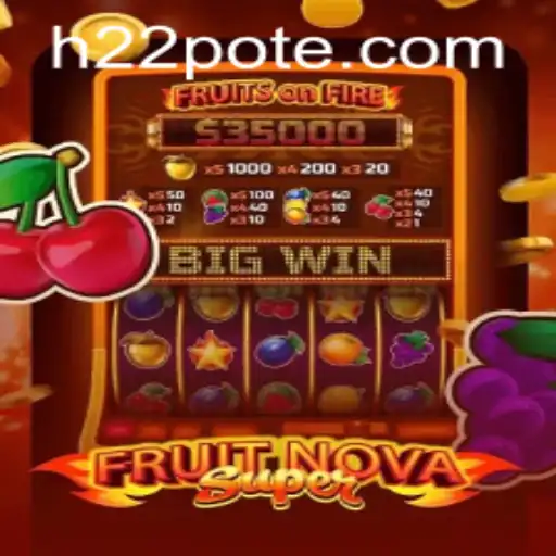 Exploring FruitNovaSuper: The Ultimate Gaming Experience